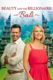 Poster do filme Beauty and the Billionaire: Bali