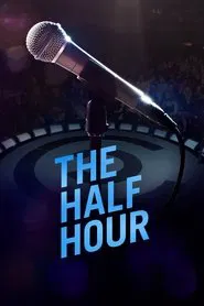 The Half Hour tv show poster