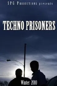 Techno Prisoners movie poster