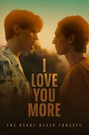 I Love You More movie poster