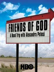 Friends of God: A Road Trip with Alexandra Pelosi movie poster