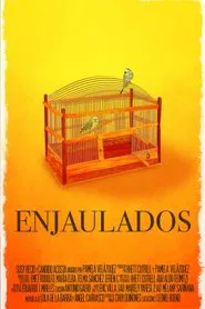 Enjaulados movie poster