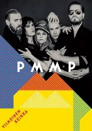 PMMP: Viimeinen keikka movie poster