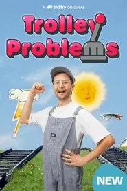 Trolley Problems tv show poster
