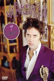Rufus Wainwright - All I Want movie poster
