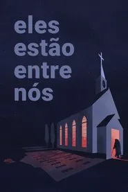 Poster do filme Eles Estão Entre Nós