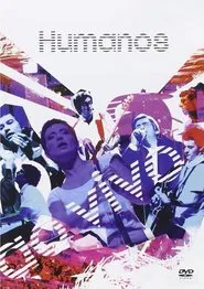Humanos: Ao Vivo movie poster