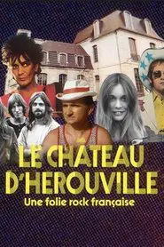 Le château d'Hérouville, une folie rock française movie poster