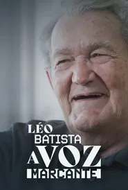 Léo Batista, A Voz Marcante tv show poster