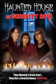 Haunted House on Sorority Row movie poster