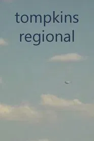 Tompkins Regional movie poster