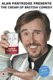 Alan Partridge Presents: The Cream of British Comedy movie poster