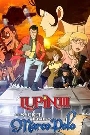 Lupin the Third: The Secret Page of Marco Polo movie poster