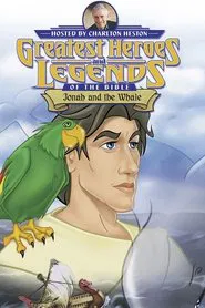 Greatest Heroes and Legends of The Bible: Jonah and the Whale movie poster