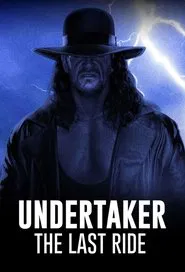Poster da série Undertaker: The Last Ride