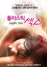Plastic Sex movie poster