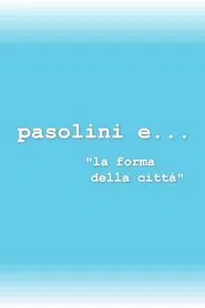 Pasolini and the Form of the City movie poster