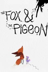 The Fox & the Pigeon movie poster