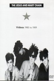 Poster do filme The Jesus and Mary Chain: Videos 1985 to 1989