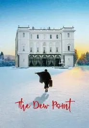 The Dew Point movie poster