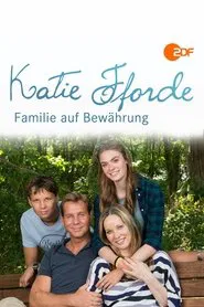 Katie Fforde: Familie auf Bewährung movie poster