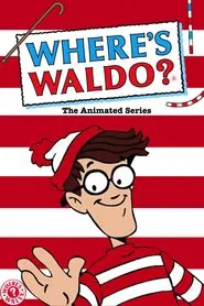 Where's Waldo?: The Animated Series tv show poster