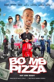 Bomb Pizza movie poster