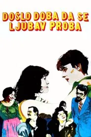 The Time Has Come for Love to Try movie poster