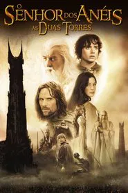 Poster do filme O Senhor dos Anéis: As Duas Torres
