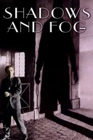 Shadows and Fog movie poster