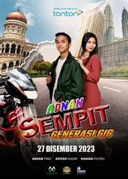 Adnan Sempit: Generasi Gig movie poster