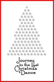 Journey to the Last Christmas Dance movie poster