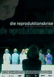Die Reproduktionskrise movie poster