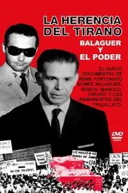 Balaguer: La herencia del tirano movie poster