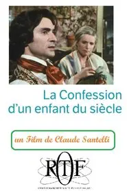 La Confession d'un enfant du siècle movie poster