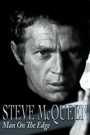Steve McQueen: Man on the Edge movie poster