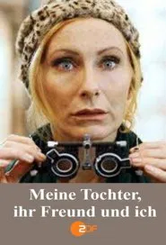Poster do filme Meine Tochter, ihr Freund und ich