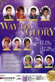 Takarazuka Special 2009 ~Way to Glory~ movie poster