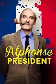 Alphonse Président tv show poster
