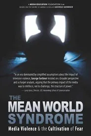 The Mean World Syndrome movie poster