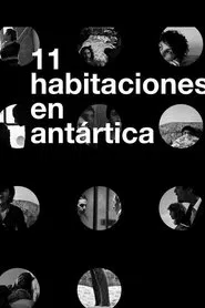 11 Habitaciones en Antártica movie poster