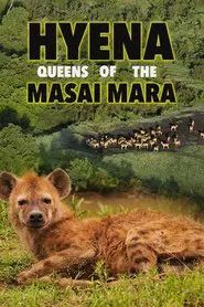 Hyena: Queen of the Masai Mara movie poster