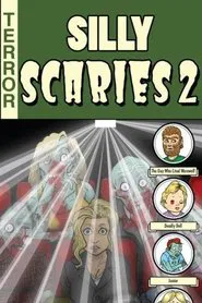 Silly Scaries 2 movie poster