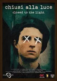 Closed to the Light movie poster