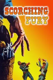 Scorching Fury movie poster