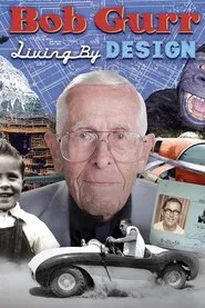 Bob Gurr: Living by Design movie poster