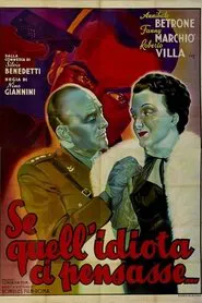 Se quell'idiota ci pensasse... movie poster
