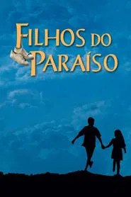 Poster do filme Filhos do Paraíso
