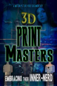 3D Print Masters movie poster