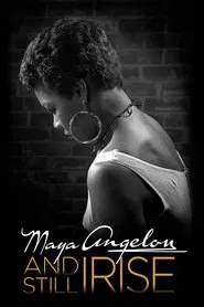 Maya Angelou: And Still I Rise movie poster